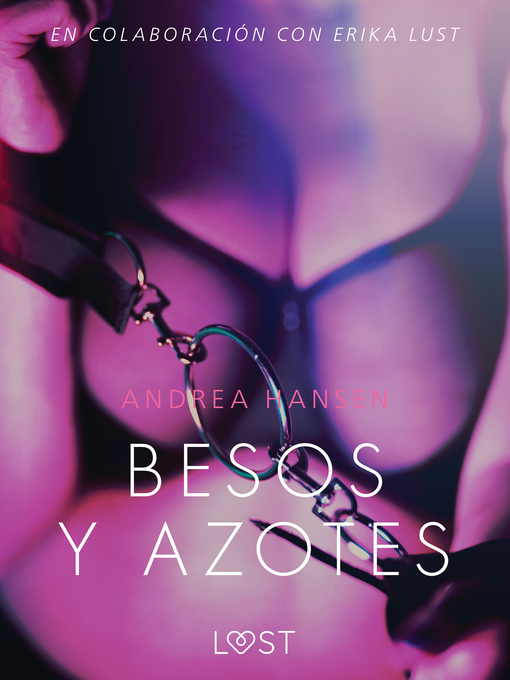 Title details for Besos y azotes--Relato erótico by Andrea Hansen - Available